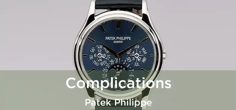  Complications Patek Philippe