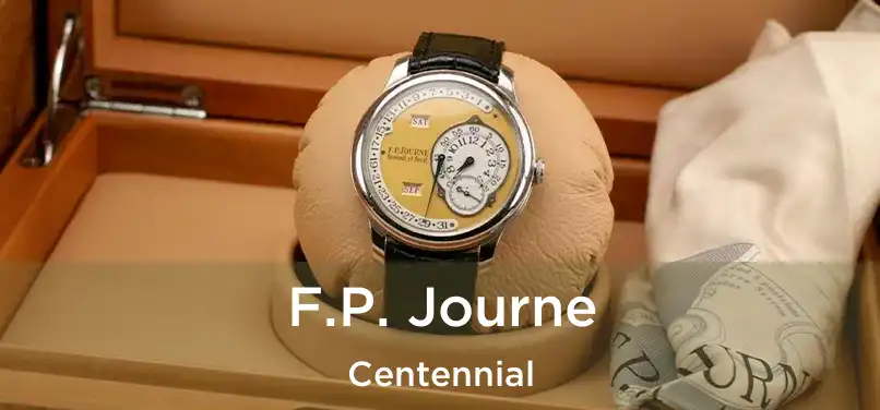  F.P. Journe Centennial