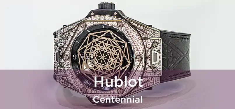  Hublot Centennial