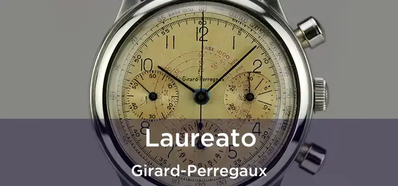  Laureato Girard-Perregaux