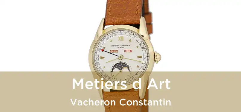  Metiers d Art Vacheron Constantin